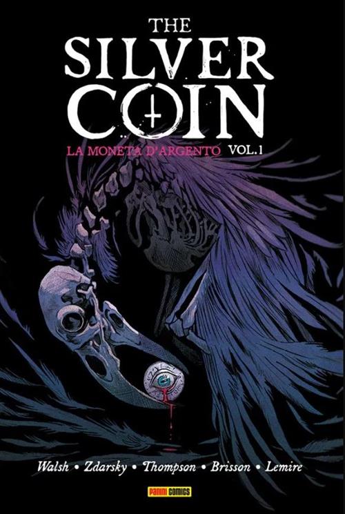 THE SILVER COIN - LA MONETA D'ARGENTO VOL.1