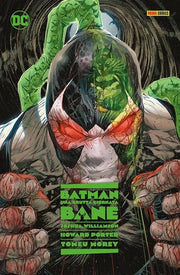 BATMAN: UNA BRUTTA GIORNATA VOL.6 - BANE