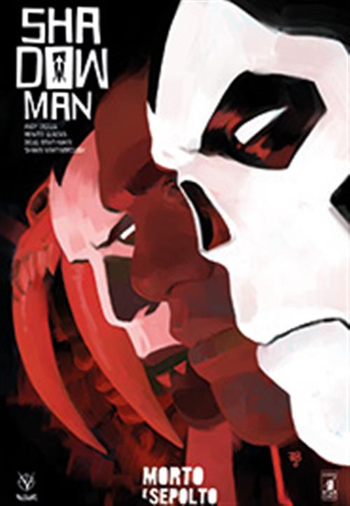 SHADOWMAN NUOVA SERIE 2 - MORTO E SEPOLTO