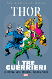 MARVEL GOLD: THOR - I TRE GUERRIERI