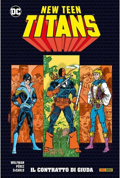 NEW TEEN TITANS DI WOLFMAN & PEREZ VOL.7 - IL CONTRATTO DI GIUDA