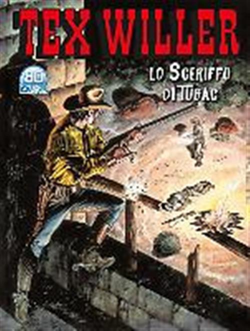 TEX WILLER 35 - LO SCERIFFO DI TUBAC