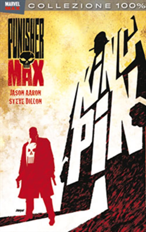 PUNISHER MAX 18: KINGPIN - 100% MARVEL MAX