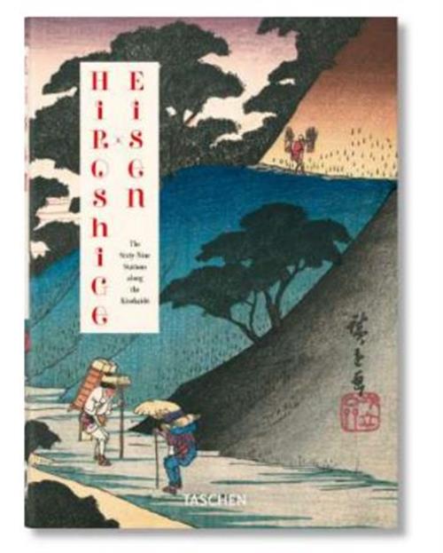 HIROSHIGE & EISEN. THE SIXTY-NINE STATIONS ALONG THE KISOKAIDO - EDIZONE 40ESIMO ANNIVERSARIO
