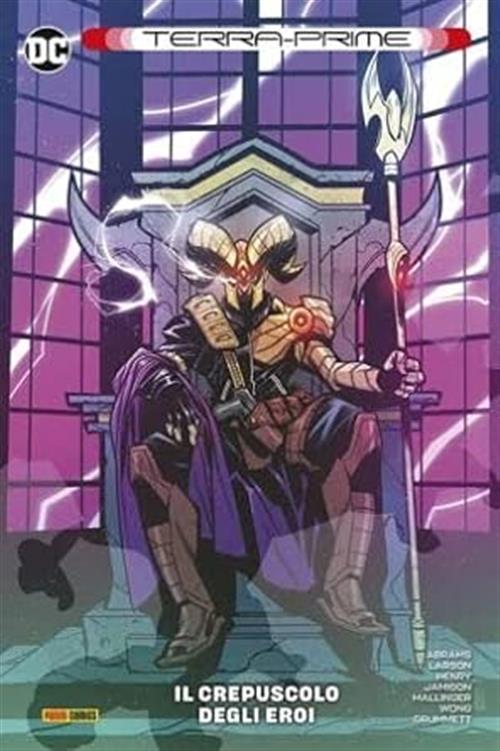 TERRA-PRIME: IL CREPUSCOLO DEGLI EROI - DC COLLECTION