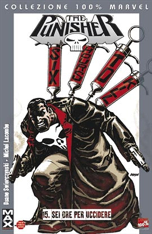 PUNISHER MAX 15: SEI ORE PER UCCIDERE - 100% MARVEL MAX