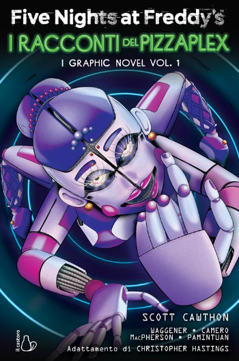 FIVE NIGHTS AT FREDDY'S - I RACCONTI DEL PIZZAPLEX VOL.1: I GRAPHIC NOVEL