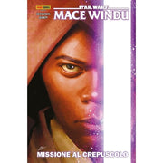 MACE WINDU: MISSIONE AL CREPUSCOLO