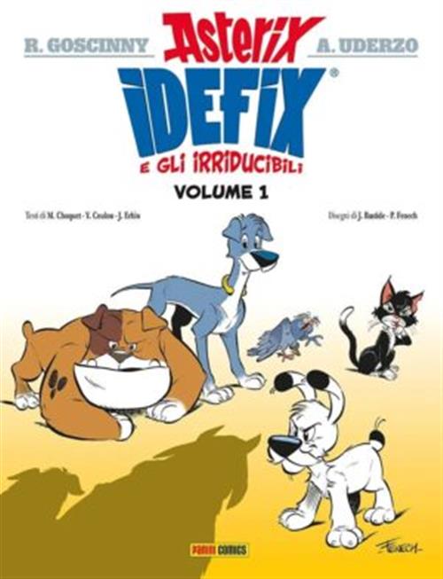 ASTERIX: GLI SPECIALI - IDEFIX E GLI IRRIDUCIBILI VOL.1