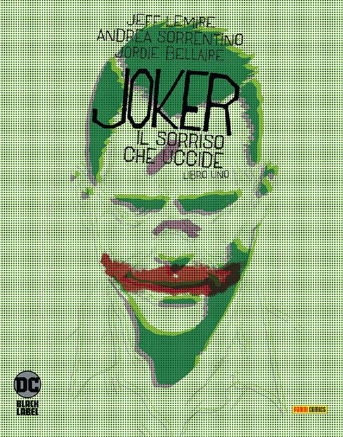 JOKER: IL SORRISO CHE UCCIDE 1
