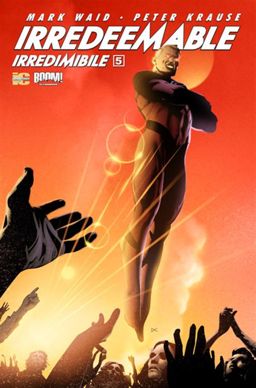 IRREDEEMABLE 5
