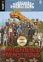 ARCHER & ARMSTRONG 6 - AMERICAN WASTELAND