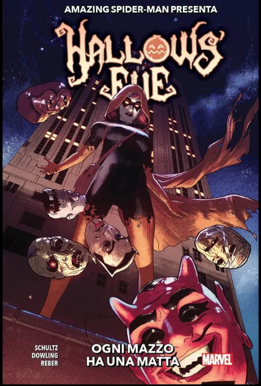 AMAZING SPIDER-MAN PRESENTA: HALLOW'S EVE - OGNI MAZZO HA UNA MATTA