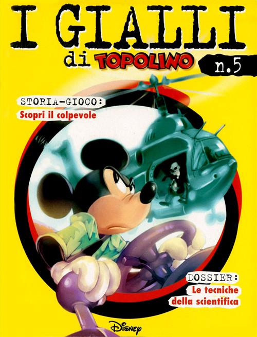 I GIALLI DI TOPOLINO 5