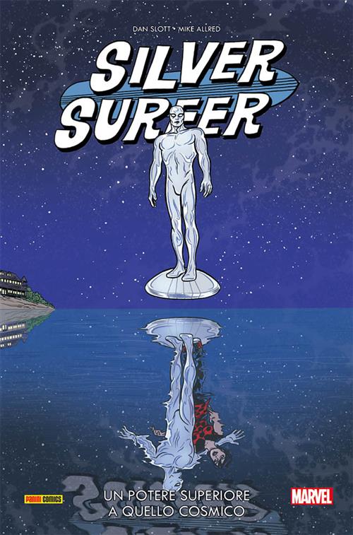 SILVER SURFER 2 - UN POTERE SUPERIORE A QUELLO COSMICO