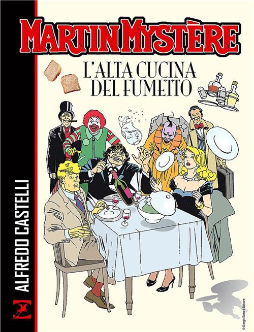 MARTIN MYSTERE L'ALTA CUCINA DEL FUMETTO