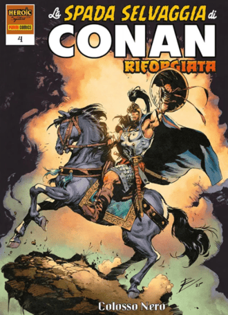 LA SPADA SELVAGGIA DI CONAN RIFORGIATA VOL.4