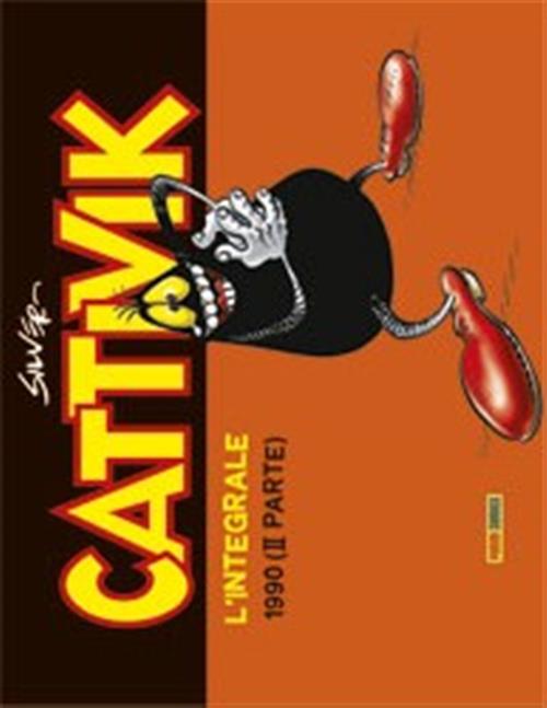 CATTIVIK - L'INTEGRALE 3: 1990 (II PARTE)