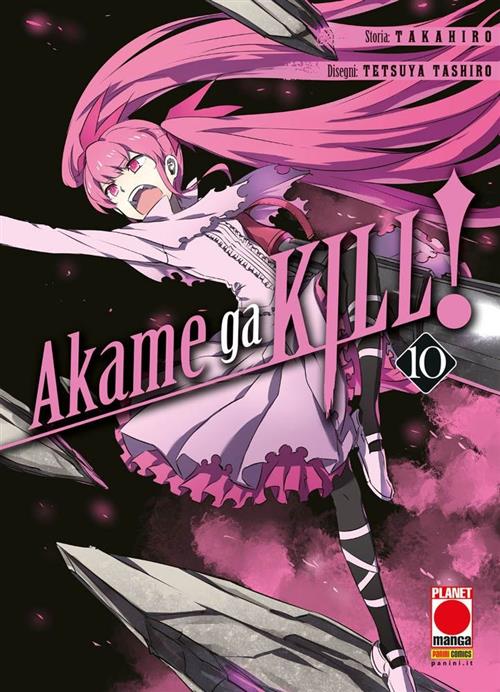 AKAME GA KILL! 10 - SECONDA RISTAMPA