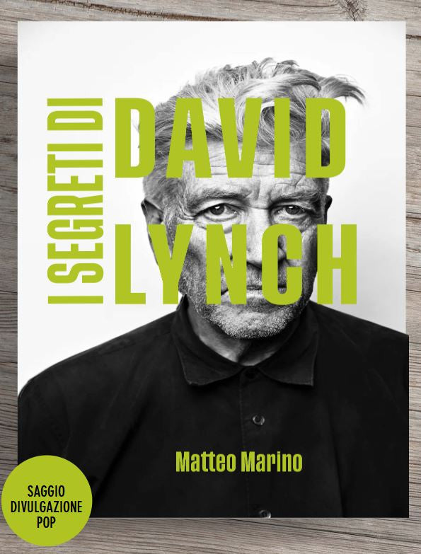 SEGRETI DI DAVID LYNCH