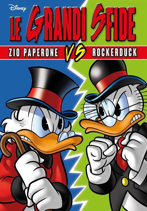 LE GRANDI SFIDE: ZIO PAPERONE VS ROCKERDUCK