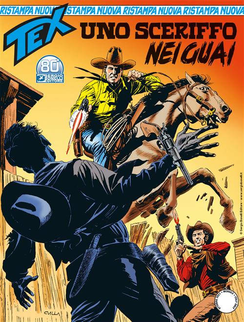 TEX NUOVA RISTAMPA 474 - UNO SCERIFFO NEI GUAI