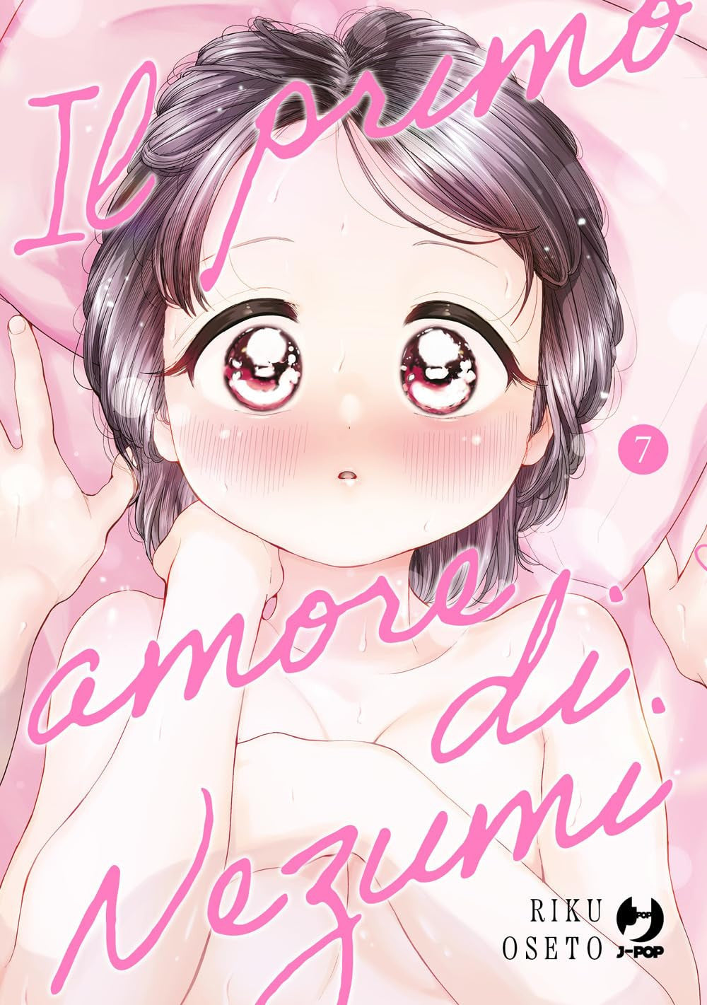 IL PRIMO AMORE DI NEZUMI - NEZUMI NO HATSUKOI VOL.7