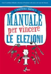 MANUALE PER VINCERE LE ELEZIONI