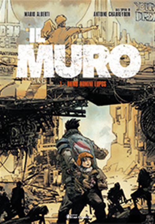 IL MURO 1 - HOMO HOMINI LUPUS