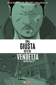 UNA GIUSTA SETE DI VENDETTA VOL.1