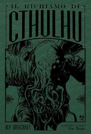 IL RICHIAMO DI CTHULHU - LOVECRAFT - EDIZIONE DELUXE