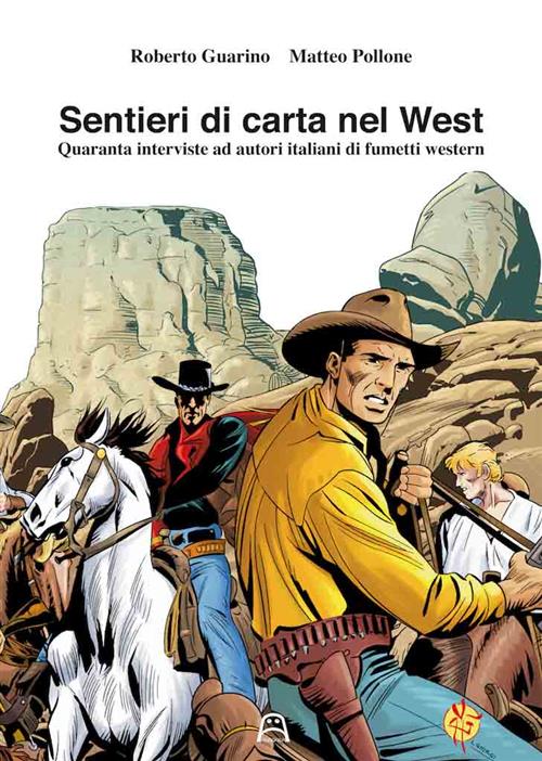 SENTIERI DI CARTA NEL WEST