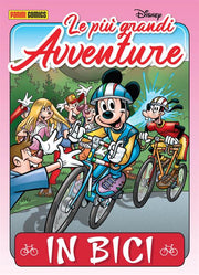 LE PIU' GRANDI AVVENTURE DISNEY N.7 - IN BICI