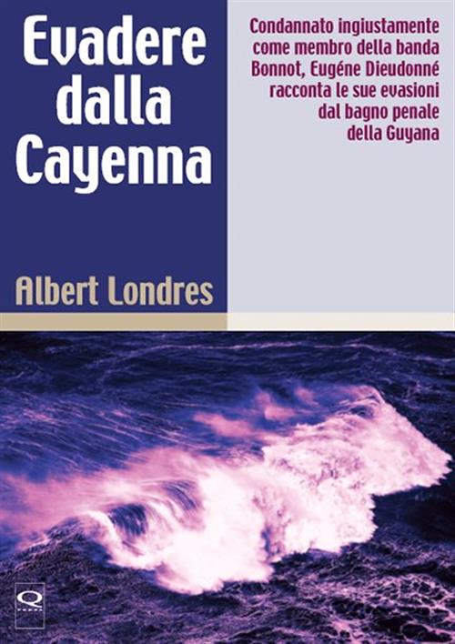 EVADERE DALLA CAYENNA