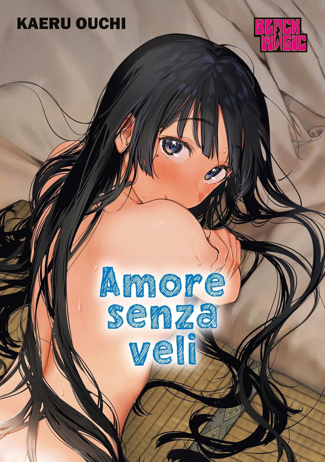 AMORE SENZA VELI (VM18)