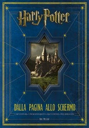 HARRY POTTER - DALLA PAGINA ALLO SCHERMO - NUOVA EDIZIONE