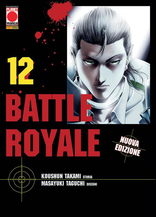 BATTLE ROYALE (PANINI) 12 - PRIMA RISTAMPA
