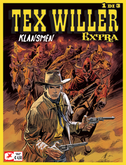 TEX WILLER EXTRA 19 - KLANSMEN 1 DI 3