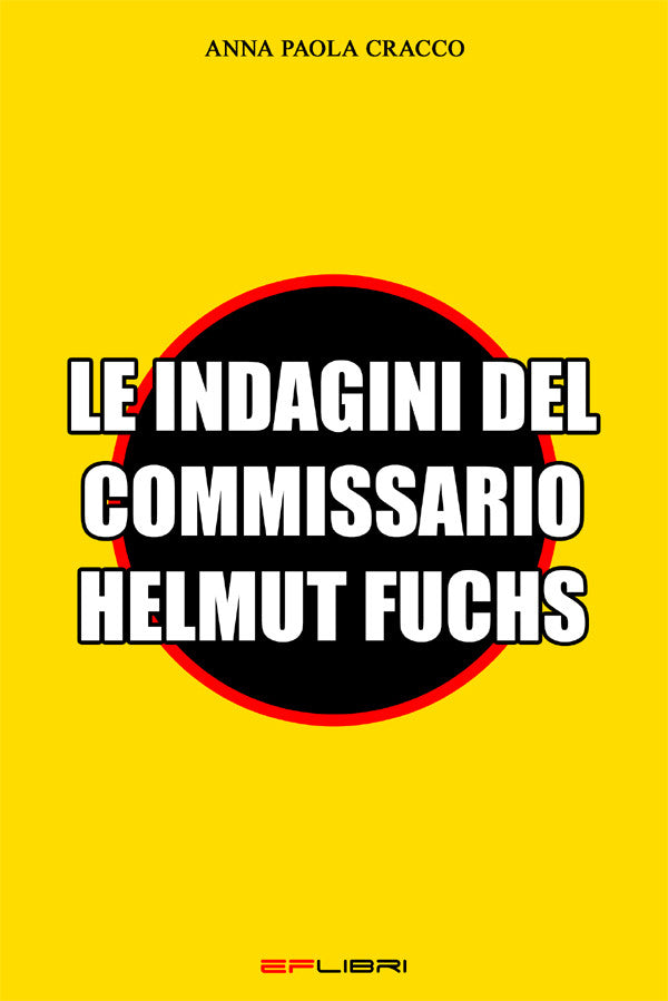 LE INDAGINI DEL COMMISSARIO HELMUT FUCHS