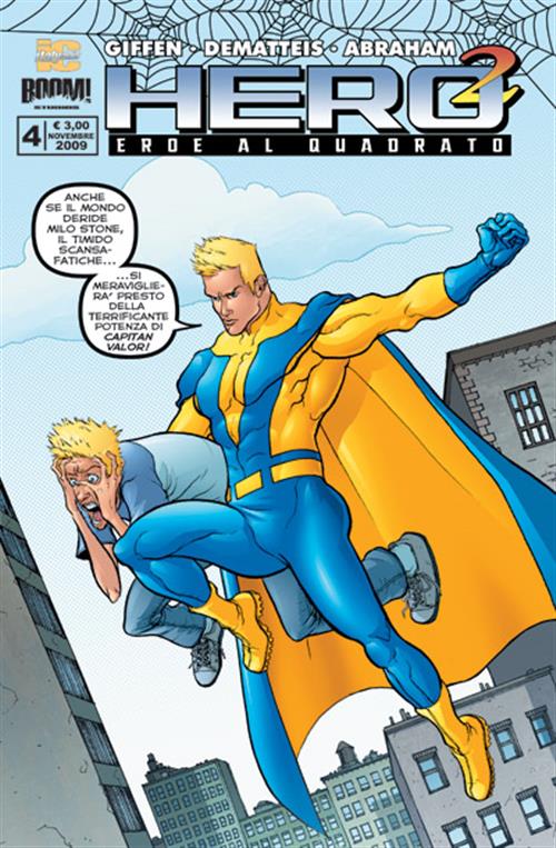 HERO SQUARED - EROE AL QUADRATO 4