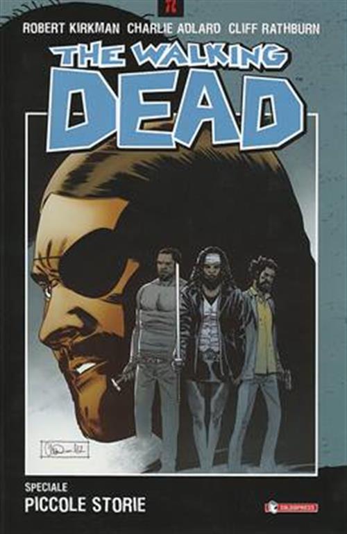 THE WALKING DEAD SPECIALE: PICCOLE STORIE