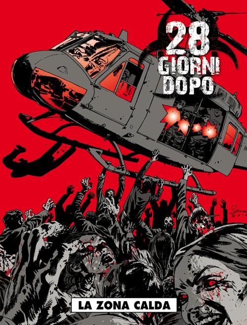 28 GIORNI DOPO 3 - LA ZONA CALDA