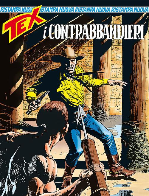 TEX NUOVA RISTAMPA 416 FUMETTERIA - I CONTRABBANDIERI