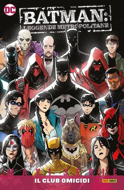 BATMAN: LEGGENDE METROPOLITANE VOL.5 - IL CLUB OMICIDI