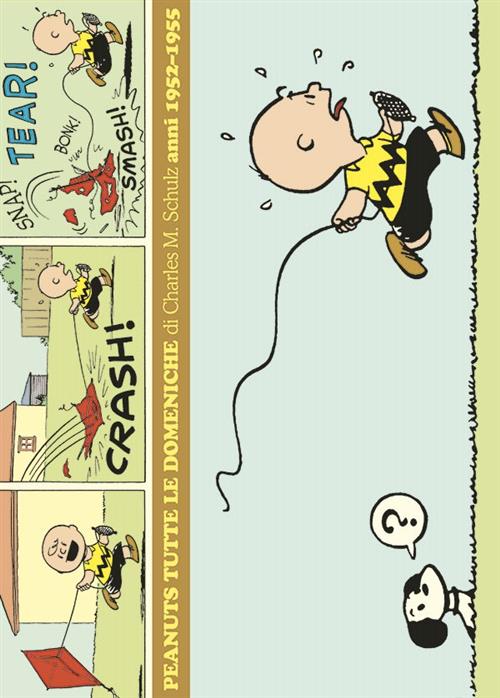 PEANUTS: LE STRISCE DOMENICALI 1 - 1952/1955