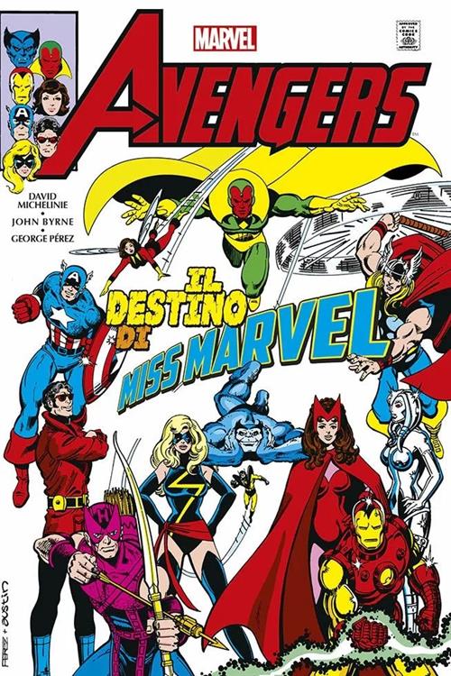 MARVEL OMNIBUS - AVENGERS: IL DESTINO DI MISS MARVEL - PRIMA RISTAMPA