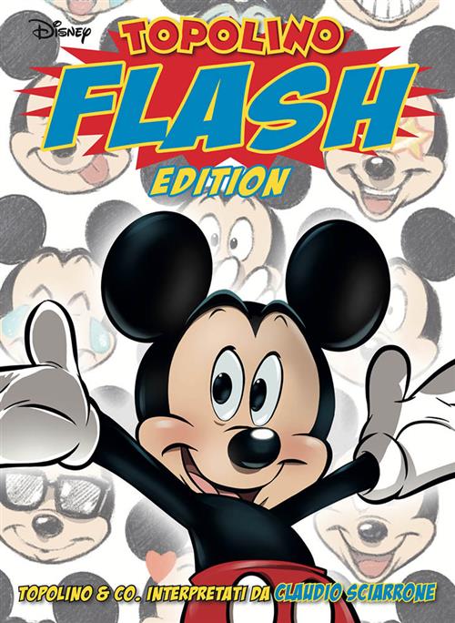 TOPOLINO FLASH EDITION 85 - CLAUDIO SCIARRONE