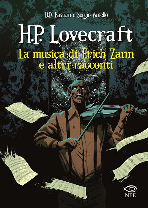 H.P. LOVECRAFT - LA MUSICA DI ERICH ZANN E ALTRI RACCONTI