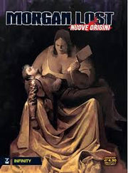 MORGAN LOST GRIND NOVELS VOL.6 - NUOVE ORIGINI - INFINITY