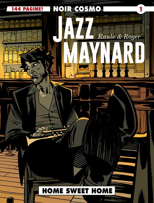 NOIR COSMO 1: JAZZ MAYNARD 1